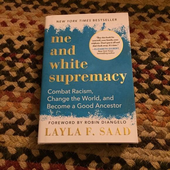 Me & White Supremacy By Layla F. Saad - Picture 1 of 3